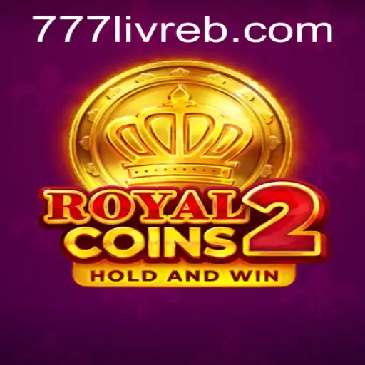 Discover the Thrills of RoyalCoins2 and 777livre.com